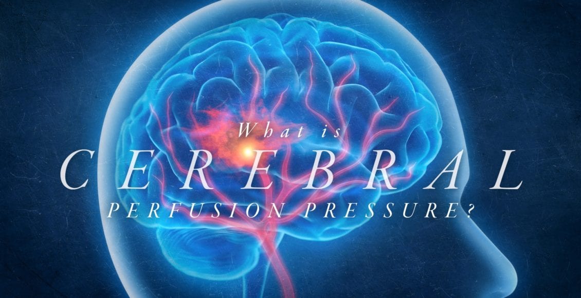 What is Cerebral Perfusion Pressure? | El Paso, TX Chiropractor